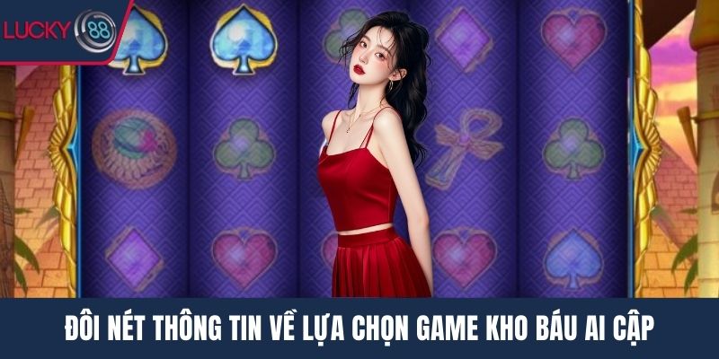 Đôi nét thông tin về lựa chọn game Kho báu Ai Cập